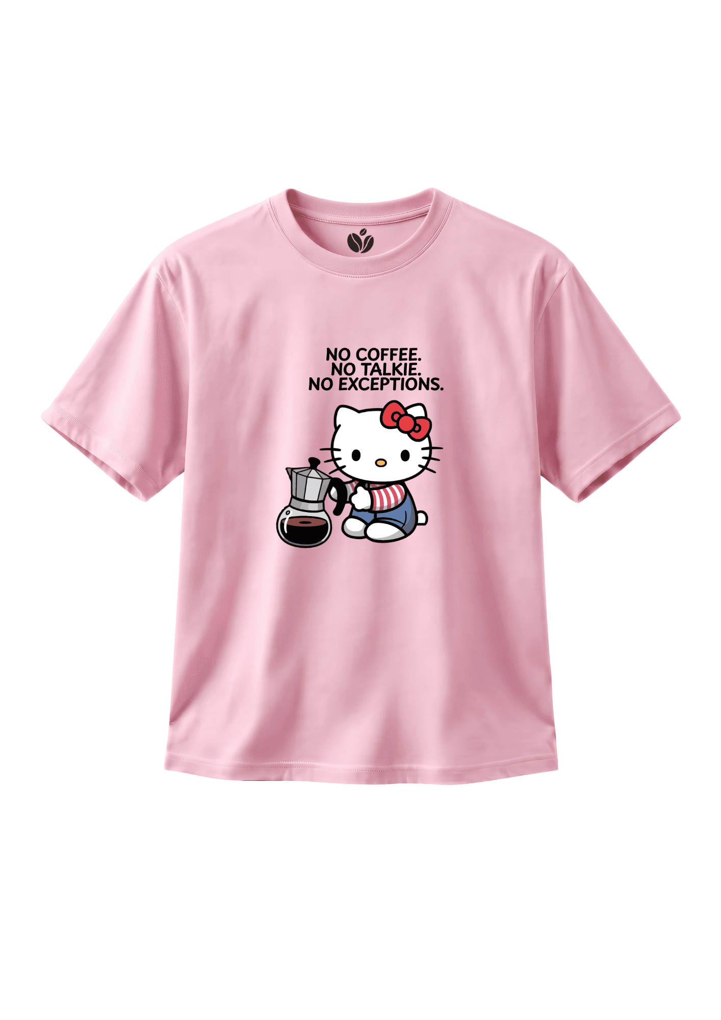 no coffee no talkie pink